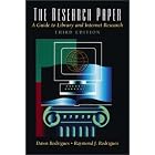 Click here to buy The Research Paper: A Guide to Library and Internet Research (3rd Edition) by  Dawn Rodrigues and Raymond J. Rodrigues.