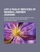 Life & Public Services of General Andrew Jackson; Seventh President of the United States Including the Most Important of His State Papers