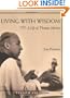 Living With Wisdom: A Life of Thomas Merton