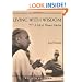 Living With Wisdom: A Life of Thomas Merton