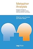 Metaphor analysis : research practice in applied linguistics, social sciences and the humanities
