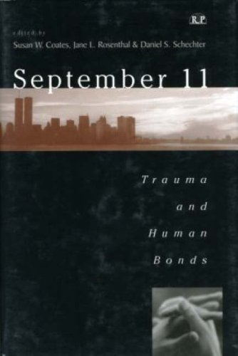 City Travel Guides Discounted  Books : September 11: Trauma and Human Bonds (Relational Perspectives Book Series): Trauma and Human Bonds (Relational Perspectives Book Series)