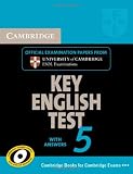 Cambridge Key English Test 5 Student's Book with answers: Official Examination Papers from University of Cambridge ESOL Examinations (KET Practice Tests)
