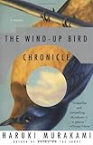 The Wind-Up Bird Chronicle: A Novel