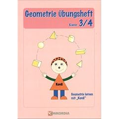 Mathematisches Grundwissen. Lexikon: Geometrie �bungsheft, Klasse 3/4: Geometrie lernen mit 'Kordi'
