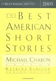 The Best American Short Stories 2005 (The Best American Series (TM))
