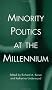 Minority Politics at the Millennium (Contemporary Urban Affairs)