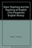 Team teaching and the teaching of English
