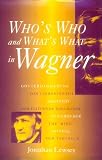 Review Ashgate Publishing  / Who's Who and What's What in Wagner