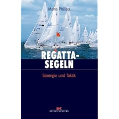 Regattasegeln. Strategie und Taktik