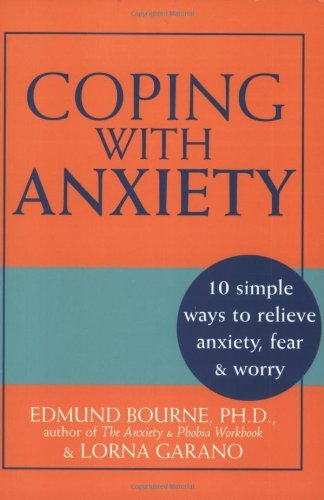 Coping with Anxiety: 10 Simple Ways to Relieve Anxiety, Fear & Worry Book Image