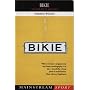 Bikie: A Love Affair with the Racing Bicycle (Mainstream Sport)