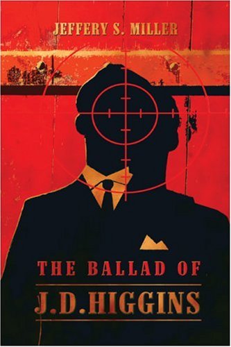 The Ballad of J.D. Higgins