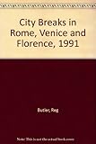 City breaks in Venice, Florence and Rome