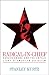 Radical-in-Chief: Barack Obama and the Untold Story of American Socialism