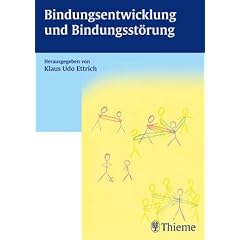Bindungsentwicklung und Bindungsst�rung