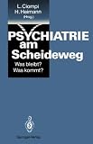 Produkt-Bild: Psychiatrie am Scheideweg. Was bleibt? Was kommt?