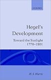 Hegel's Development: Towards the Sunlight Hegel's Development: Towards the Sunlight