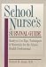 School Nurse's Survival Guide: Ready-To-Use Tips, Techniques & Materials for the School Health Professional