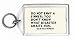Do not envy a sinner; you don't know what disaster awaits him. Old Testament Keychain