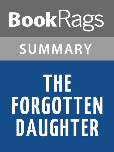The Forgotten Daughter by Caroline Dale Snedeker l Summary & Study Guide