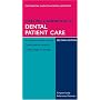 Oxford Handbook of Dental Patient Care (Oxford Handbooks Series)