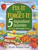  : Fix-it And Forget-it 5-ingredient Favorites