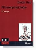 UTB Uni-Taschenb�cher, Bd.15, Pflanzenphysiologie - Dieter He�