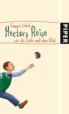 City Travel Guides Discounted  Bücher : Hectors Reise oder die Suche nach dem Glück