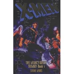The Legacy Quest Trilogy: Book 2 (X-men)