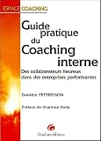 Revue Gualino Editeur  / Guide pratique du coaching interne : Des collaborateurs heureux dans des entreprises performantes