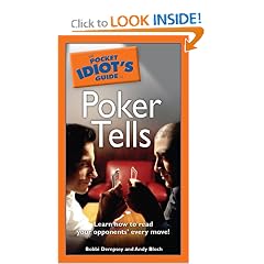 The Pocket Idiot’s Guide to Poker Tells (Complete Idiot’s Guide to) (Paperback)