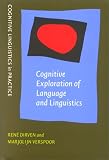 cover of Cognitive Exploration of Language and Linguistics (Cognitive Linguistics in Practice , No 1)
