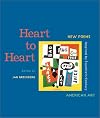 Heart to Heart : New Poems Inspired by Twentieth-Century American Art