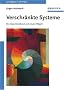 Verschr�nkte Systeme. Die Quantenphysik auf neuen Wegen.