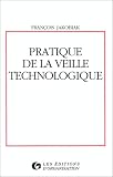 Pratique de la veille technologique