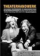 Theaterhandwerk: 101 selbstverst�ndliche Regeln zum Schreiben und Inszenieren