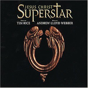 Andrew Lloyd Webber - Jesus Christ Superstar (Gesamtaufnahme) - Zortam Music