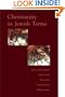 Christianity In Jewish Terms (Radical Traditions)