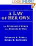 A Law of Her Own: The Reasonable Woman as a Measure of Man