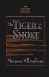 Tiger in the Smoke (The Best Mysteries of All Time)