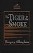 Books : Tiger in the Smoke (The Best Mysteries of All Time)