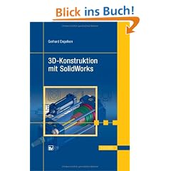 3D-Konstruktion mit SolidWorks