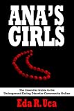 Anas Girls: The Essential Guide to the Underground Eating Disorder Community Online