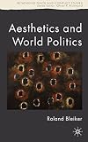 Aesthetics and world politics