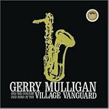 At The Village Vanguard (Verve LPR-Serie) - Gerry Mulligan and the Concert Jazz Band