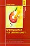 Spiritualit�t als Lebenskunst