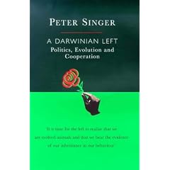Darwinism Today: A Darwinian Left: Politics, Evolution and Co-ope