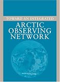 Toward an Integrated Arctic Observing Network