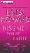 Kiss Me While I Sleep